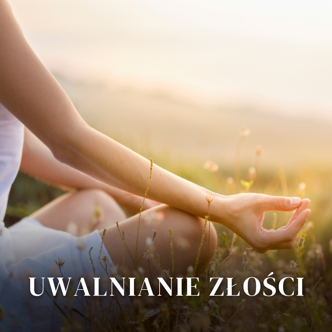UWALNIANIE ZŁOŚCI